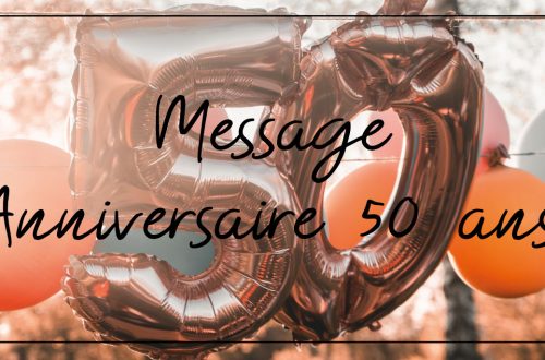 message anniversaire 50 ans