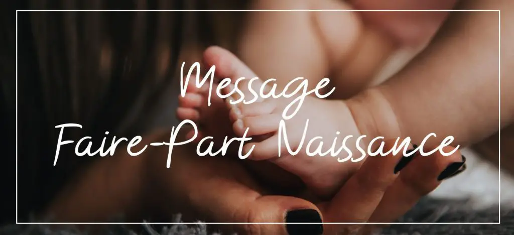 Texte et Idée de Message pour un Faire-Part de Naissance - Juste un Message
