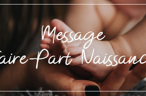 Message pour faire-part de naissance