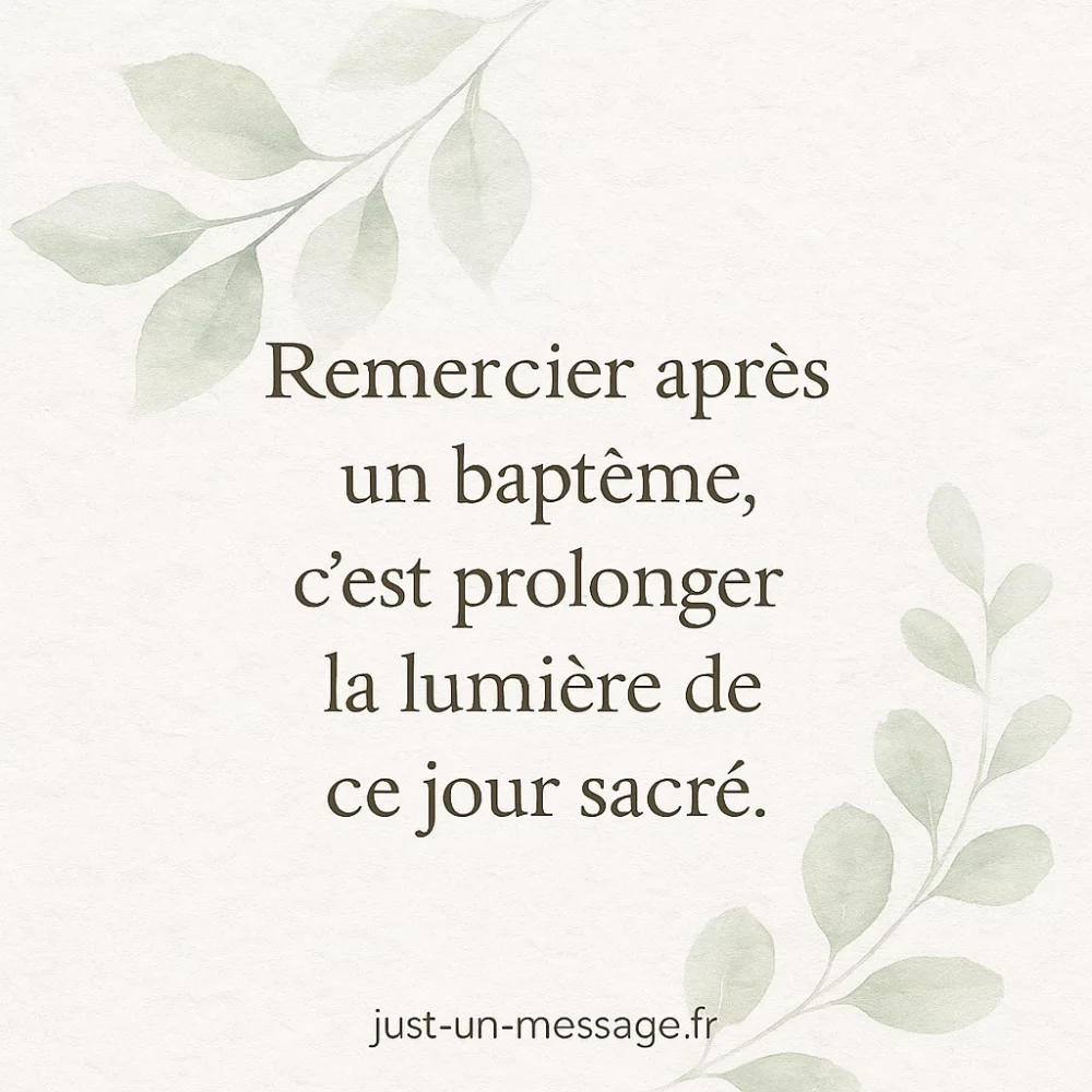 Remercier après un baptême, c’est prolonger la lumière