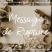 Message de rupture