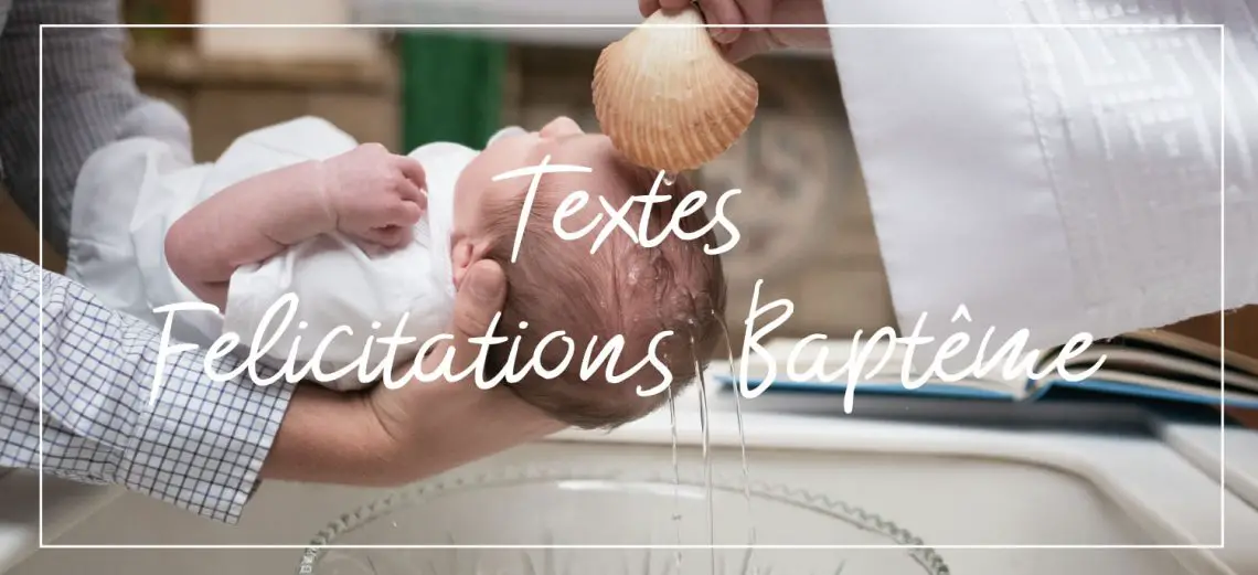 Idées de textes félicitations baptême