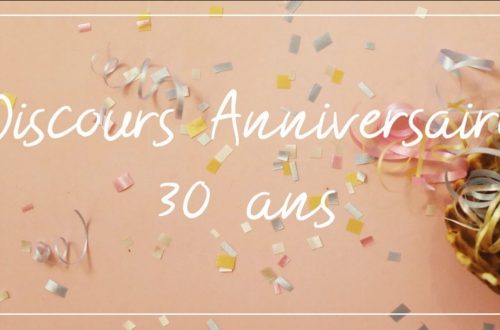 Discours Anniversaire 30 ans