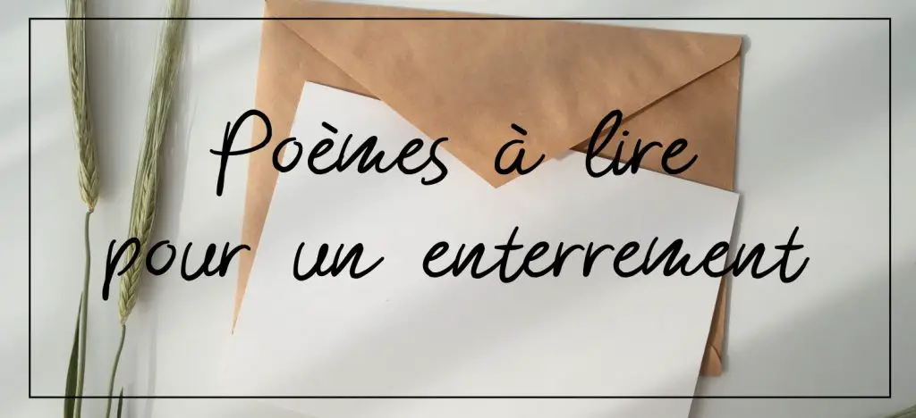 Le Plus Beau Poeme Pour Un Enterrement