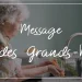 Message Fête des grands mères