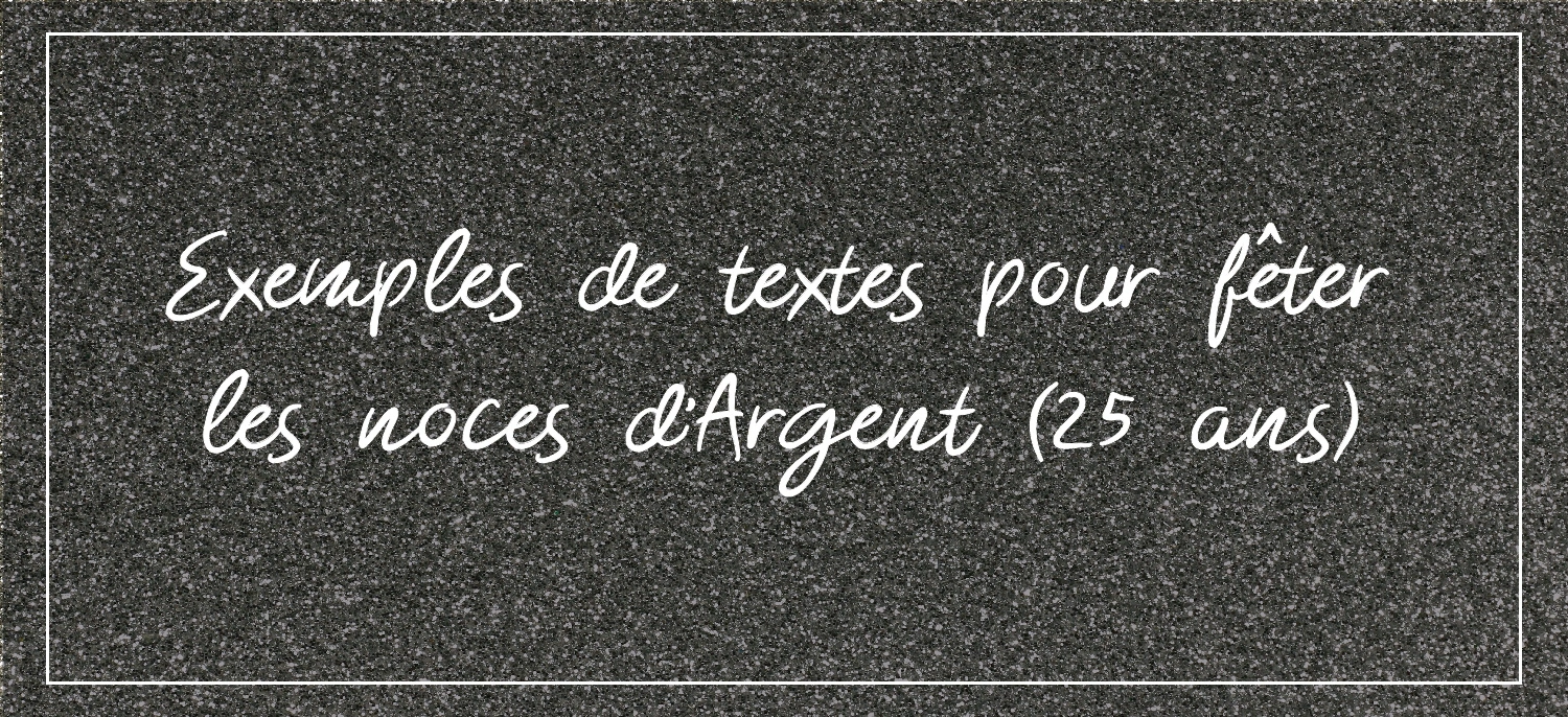 25 Ans De Mariage Texte Rigolo
