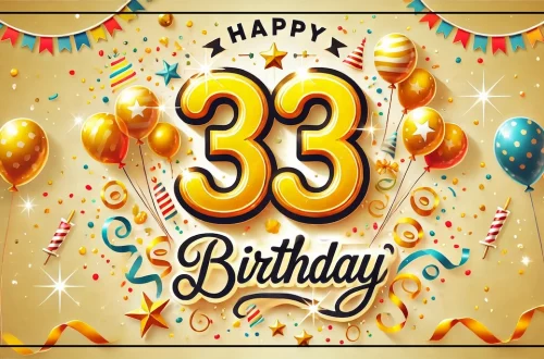 joyeux anniversaire 33 ans