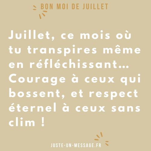 texte bon mois de juillet