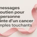 Des idées pour soutenir un proche atteint d’un cancer
