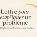 Lettre pour expliquer un problème : modèles et conseils