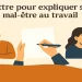 Lettre pour expliquer son mal-être au travail : modèles puissants et conseils
