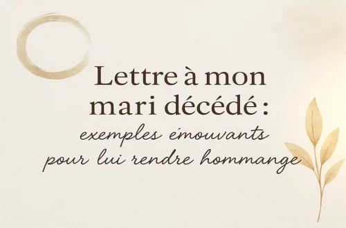 Lettre à mon mari décédé - exemple émouvant pour lui rendre hommage