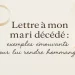 Lettre à mon mari décédé - exemple émouvant pour lui rendre hommage