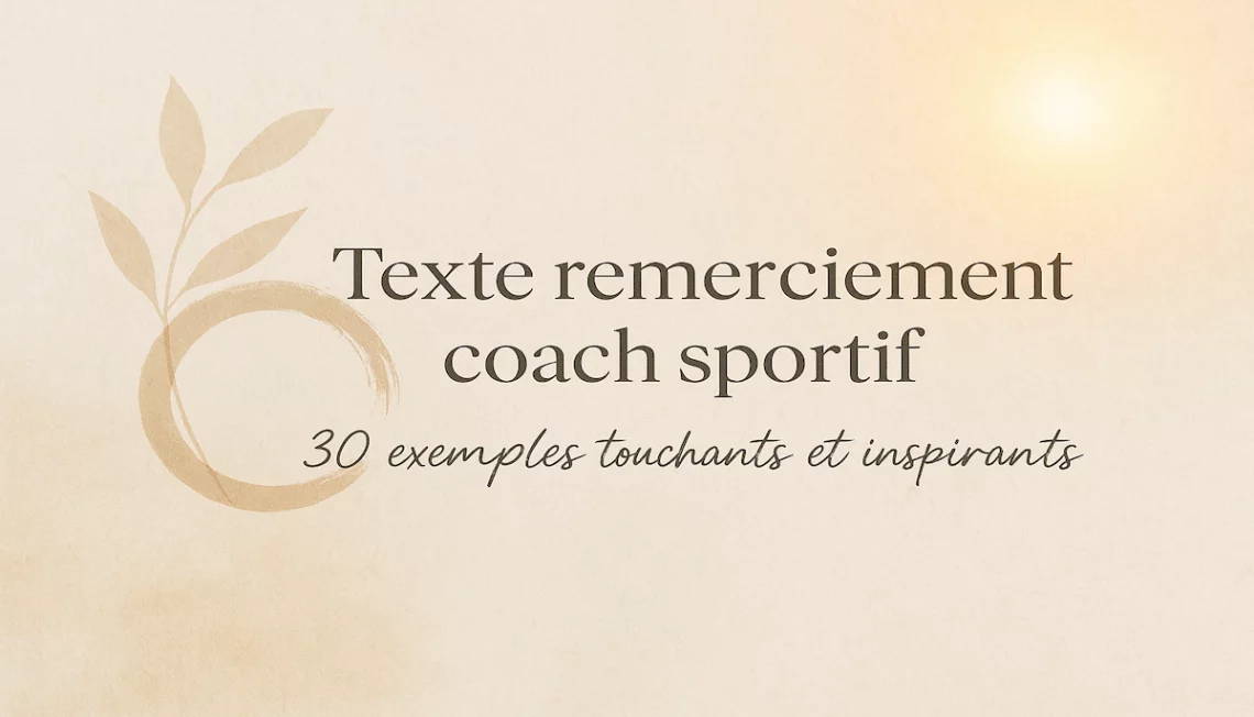 Texte de remerciement coach sportif – Exemples touchants et inspirants
