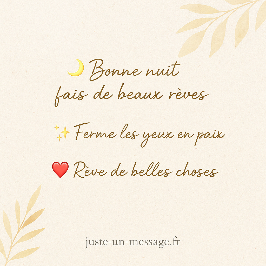 Bonne nuit fais de beaux rêves – idées de messages doux