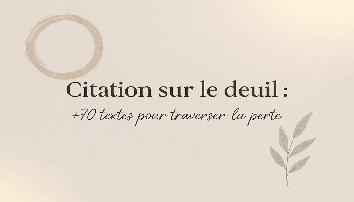 Citation sur le deuil – Image inspirante et apaisante