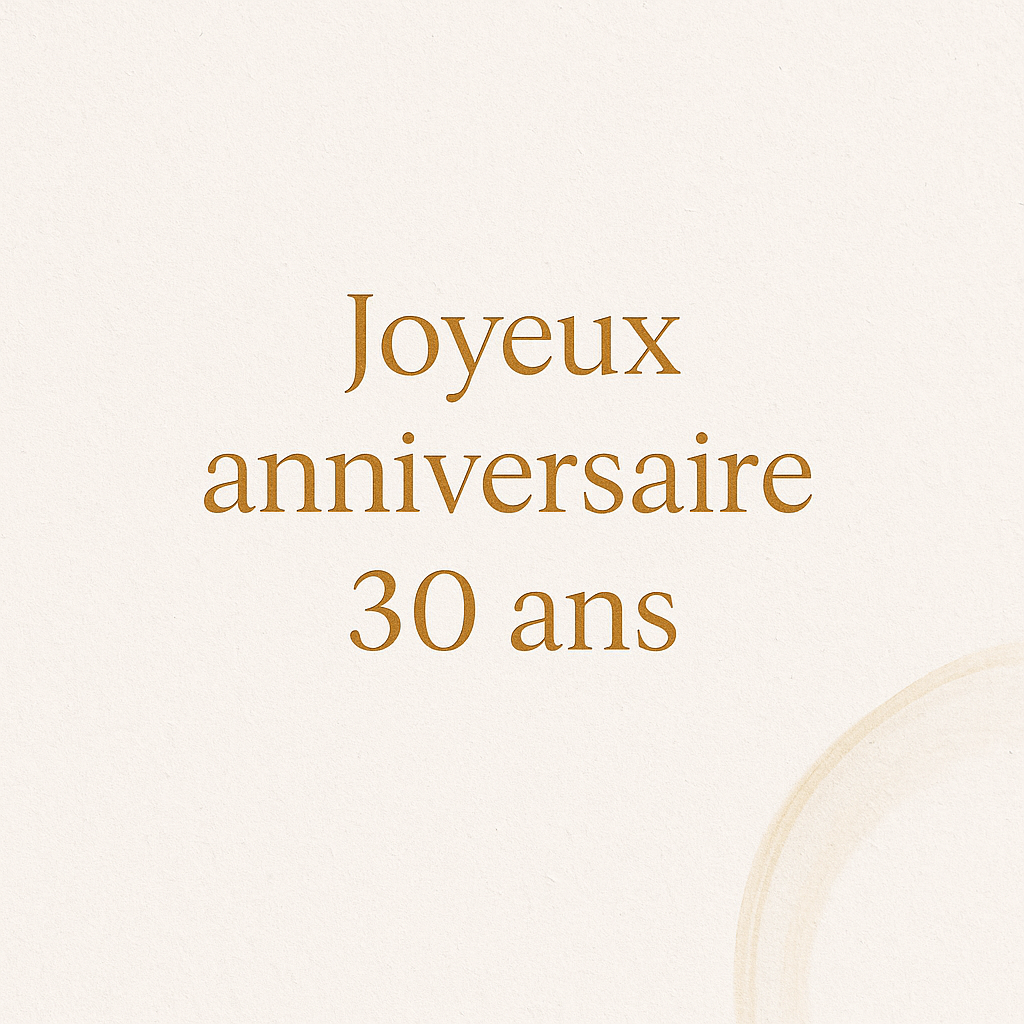 Joyeux anniversaire 30 ans – Design minimaliste doré