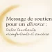 Message de soutien pour un divorce – image douce et réconfortante