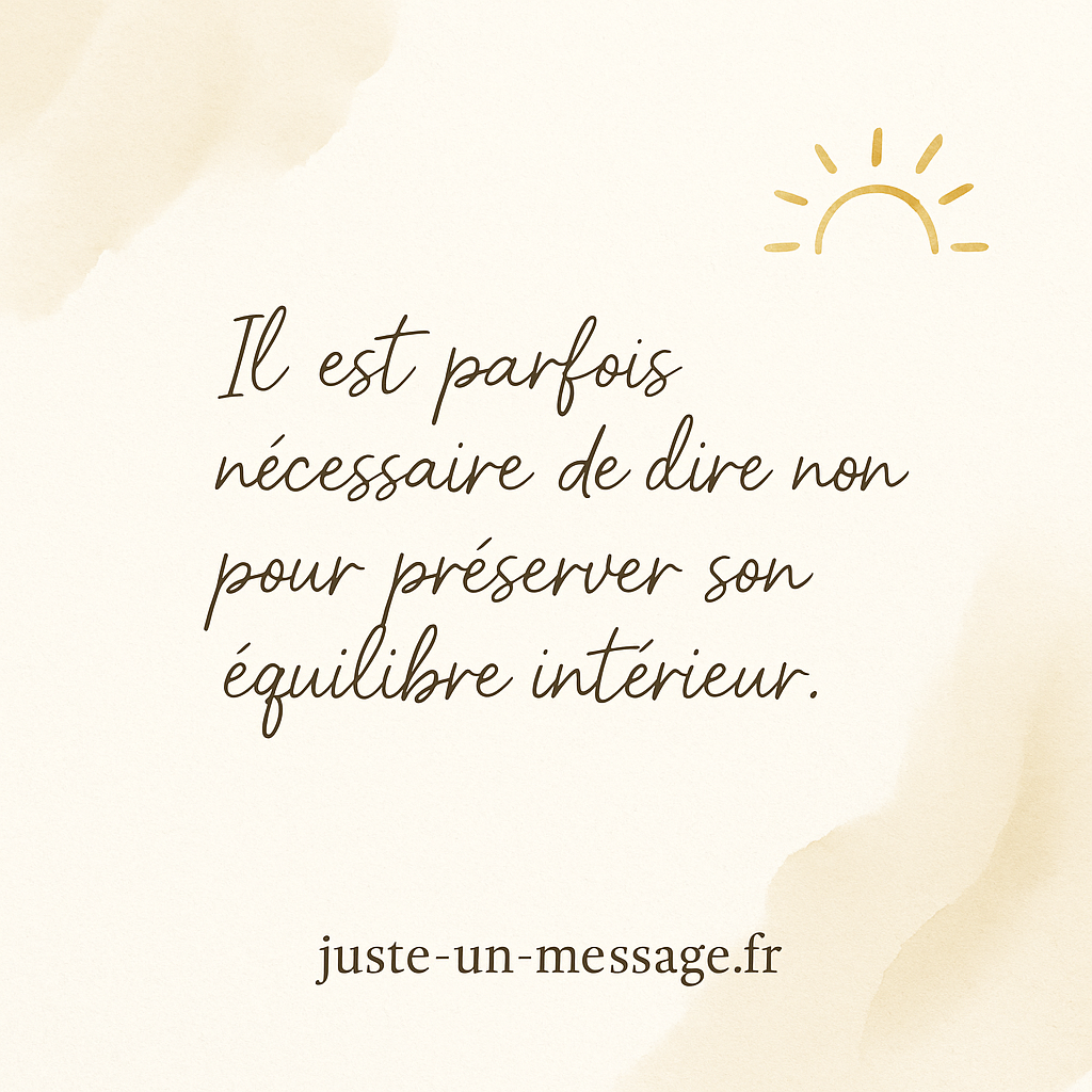 Dire non avec douceur, c’est encore une forme de respect