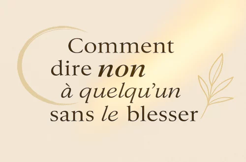 Dire non sans blesser : l’art de rester vrai