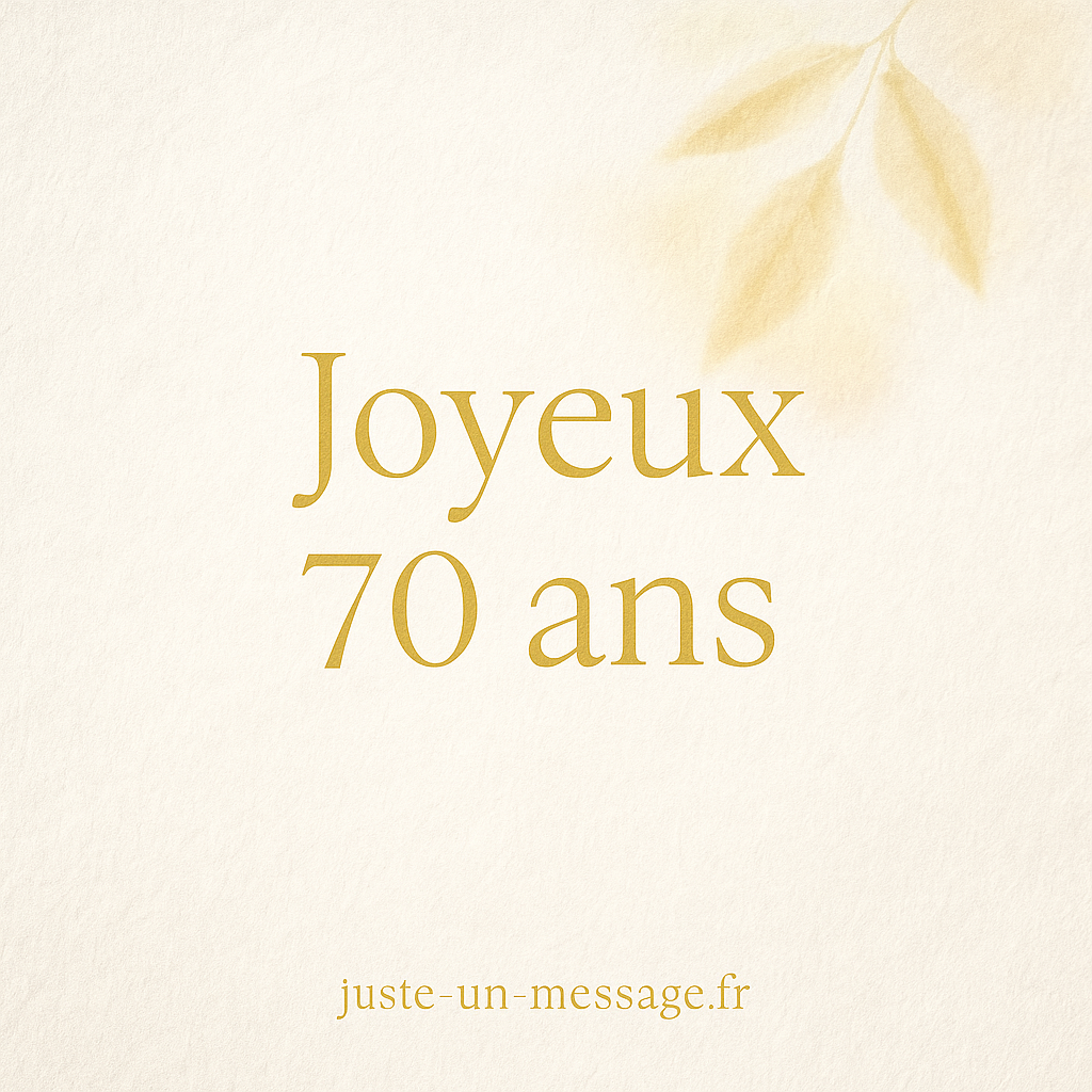 Joyeux 70 ans – Un visuel poétique pour célébrer la vie avec douceur